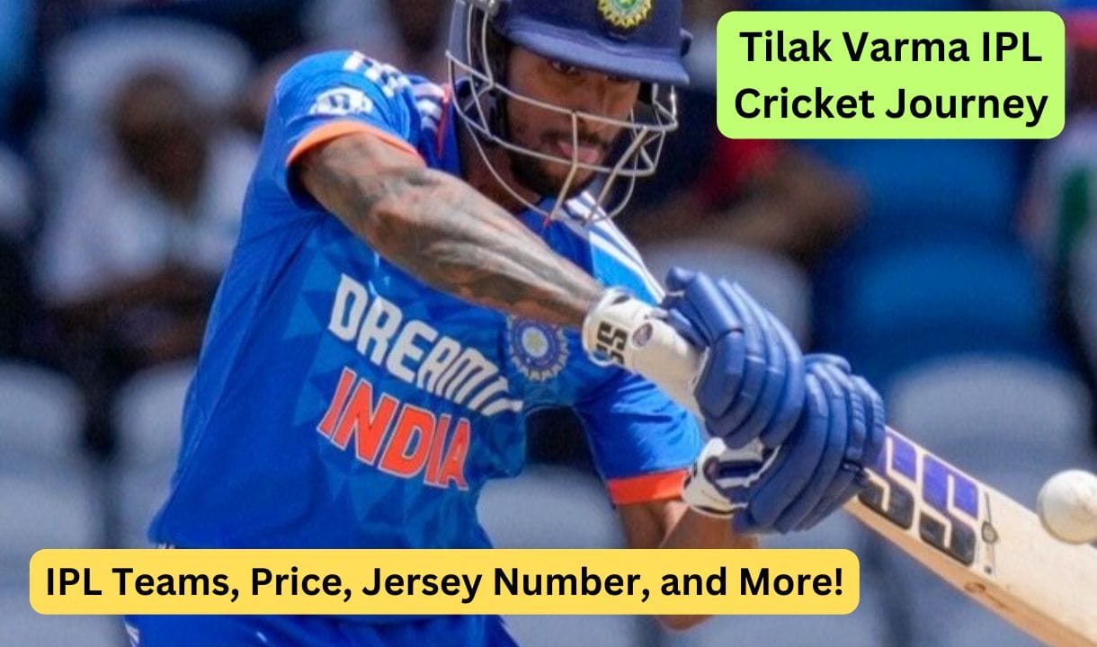 Tilak Varma IPL Cricket Journey