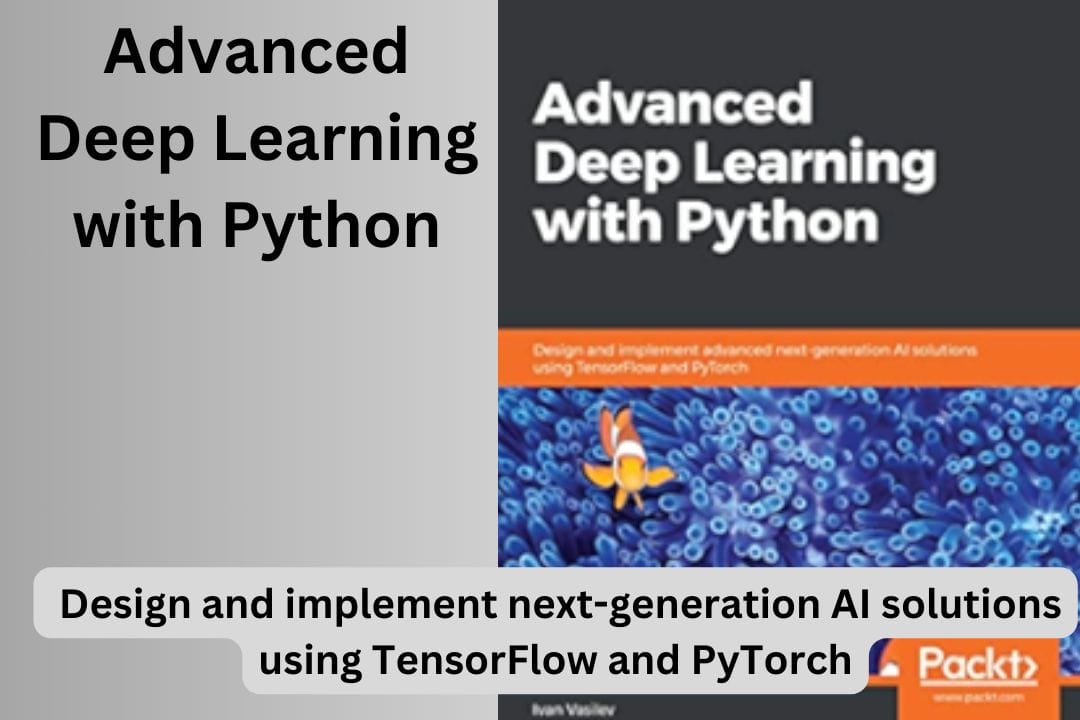 Advanced Deep Learning with Python