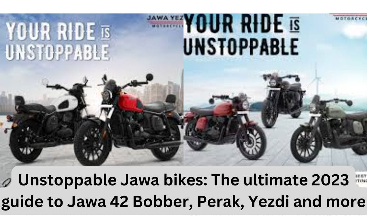 Unstoppable Jawa bikes