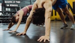 Benefits of Yoga for Athletes USA 2025: Learn about the top 10 benefits of yoga for athletes in detail here