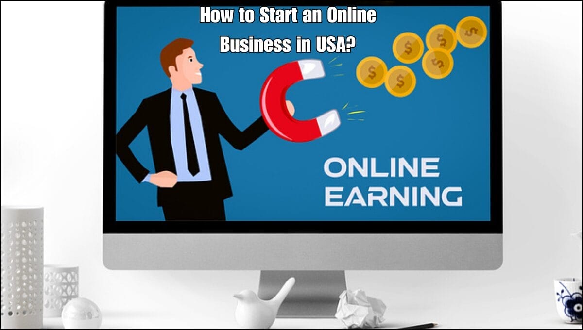 How to Start an Online Business in USA?: Learn 15 Benefits of Starting an Online Business in 2025